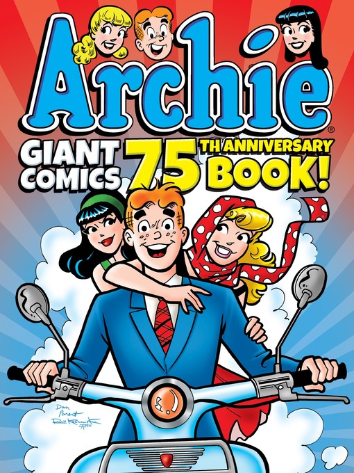 Title details for Archie Giant Comics 75th Anniversary Book by Archie Superstars - Available